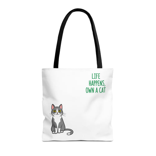 Cat Lover Tote Bag - Life Happens, Own a Cat, Pet Gift, Cat Mom Gift, Animal Lover Accessory, Cute Tote for Cat Owners